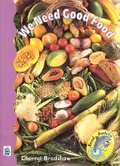 Cover: We Need Good Food - Pearson Education Limited