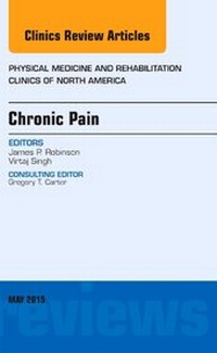 Abbildung von: Chronic Pain, An Issue of Physical Medicine and Rehabilitation Clinics of North America: Volume 26-2 - Elsevier