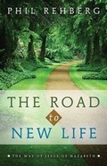 Cover: The Road to New Life - Disciple Publishing