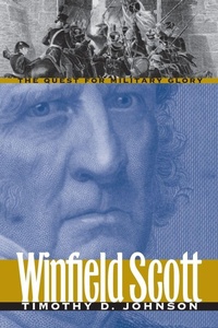 Enlarge image Cover: Winfield Scott - University Press of Kansas
