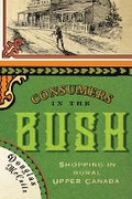 Cover: Consumers in the Bush - McGill-Queen's University Press