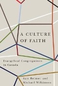 Cover: A Culture of Faith - McGill-Queen's University Press