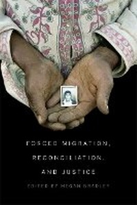Enlarge image Cover: Forced Migration, Reconciliation, and Justice - McGill-Queen's University Press