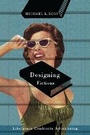 Cover: Designing Fictions - McGill-Queen's University Press