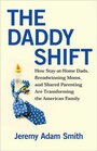 Cover: The Daddy Shift - Beacon Press