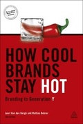 Cover: How Cool Brands Stay Hot - Kogan Page Ltd