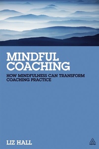 Enlarge image Cover: Mindful Coaching - Kogan Page Ltd