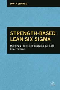 Abbildung von: Strength-Based Lean Six Sigma - Kogan Page Ltd