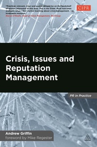 Abbildung von: Crisis, Issues and Reputation Management - Kogan Page Ltd
