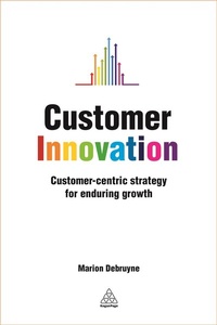 Enlarge image Cover: Customer Innovation - Kogan Page Ltd