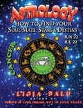 Cover: ASTROLOGY - How to find your Soul-Mate, Stars and Destiny - Cancer - Global Publications Association