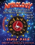 Cover: ASTROLOGY - How to find your Soul-Mate, Stars and Destiny - Scorpio - Global Publications Association
