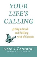 Cover: Your Life's Calling - Nancy Canning