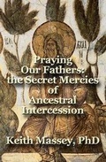 Cover: Praying Our Fathers - Lingua Sacra Publishing