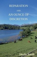 Cover: Reparation & an Ounce of Discretion - Sheila Smith