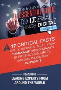 Enlarge image Cover: The Business Owner's Essential Guide To I.T And All Things Digital Version 2.0 - CELEBRITY PR