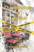 Cover: The Anthology of Cozy-Noir - Darkhouse Books