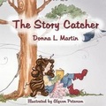 Cover: The Story Catcher - Anaiah Press