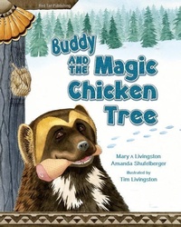 Enlarge image Cover: Buddy and the Magic Chicken Tree - Red Tail Publishing