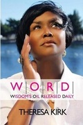 Cover: W.O.R.D. Wisdom's Oil Released Daily - Knowledge Power Communications
