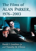 Cover: The Films of Alan Parker, 1976-2003 - McFarland & Co Inc