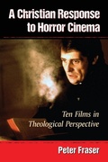 Cover: A Christian Response to Horror Cinema - McFarland & Co Inc