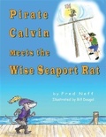 Cover: Pirate Calvin Meets the Wise Seaport Rat - Calvin & Dad Books