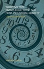 Cover: Working Time, Knowledge Work and Post-Industrial Society - Palgrave Macmillan