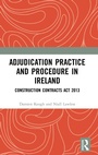 Cover: Adjudication Practice and Procedure in Ireland - Routledge