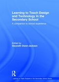 Cover: Learning to Teach Design and Technology in the Secondary School - Routledge