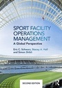Cover: Sport Facility Operations Management - Routledge