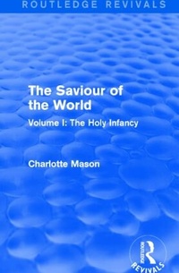 Enlarge image Cover: The Saviour of the World (Routledge Revivals) - Routledge