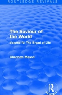 Enlarge image Cover: The Saviour of the World (Routledge Revivals) - Routledge