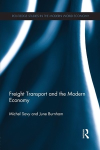 Enlarge image Cover: Freight Transport and the Modern Economy - Routledge
