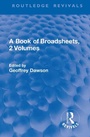 Cover: A Book of Broadsheets, 2 Volumes (Routledge Revivals) - Routledge