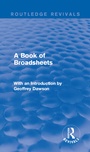 Cover: A Book of Broadsheets (Routledge Revivals) - Routledge