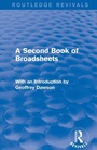 Cover: A Second Book of Broadsheets (Routledge Revivals) - Routledge