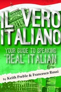 Cover: Il Vero Italiano: Your Guide to Speaking "Real" Italian - Lulu.com