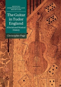 Enlarge image Cover: The Guitar in Tudor England - Cambridge University Press