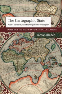 Enlarge image Cover: The Cartographic State - Cambridge University Press