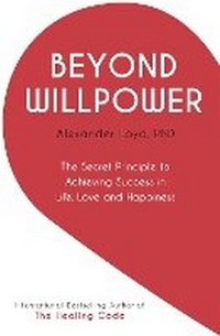 Enlarge image Cover: Beyond Willpower - Yellow Kite
