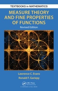 Enlarge image Cover: Measure Theory and Fine Properties of Functions, Revised Edition - Chapman & Hall/CRC