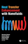 Cover: Heat Transfer Enhancement with Nanofluids - CRC Press