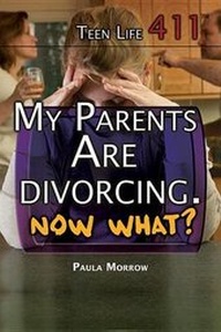 Enlarge image Cover: My Parents Are Divorcing. Now What? - Rosen Young Adult