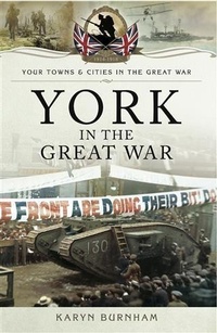 Abbildung von: York in the Great War - Pen and Sword