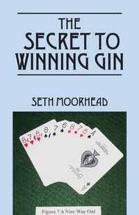 Abbildung von: The Secret to Winning Gin - Outskirts Press