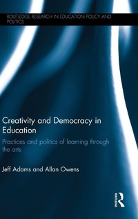 Enlarge image Cover: Creativity and Democracy in Education - Routledge