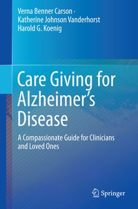 Abbildung von: Care Giving for Alzheimer's Disease - Springer