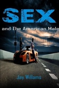 Cover: Sex and the American Male - BOOKBABY