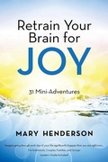 Cover: Retrain Your Brain for Joy - WestBow Press